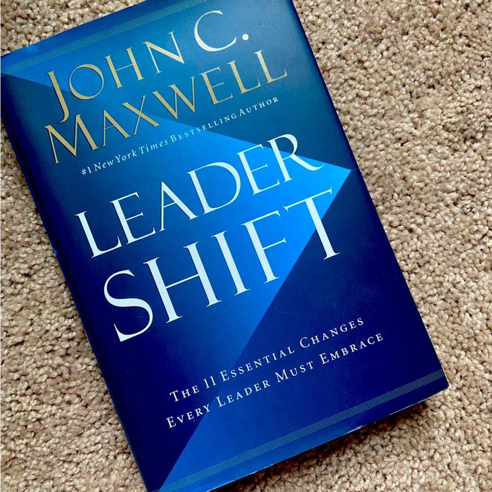 “Leader Shift” by John C. Maxwell